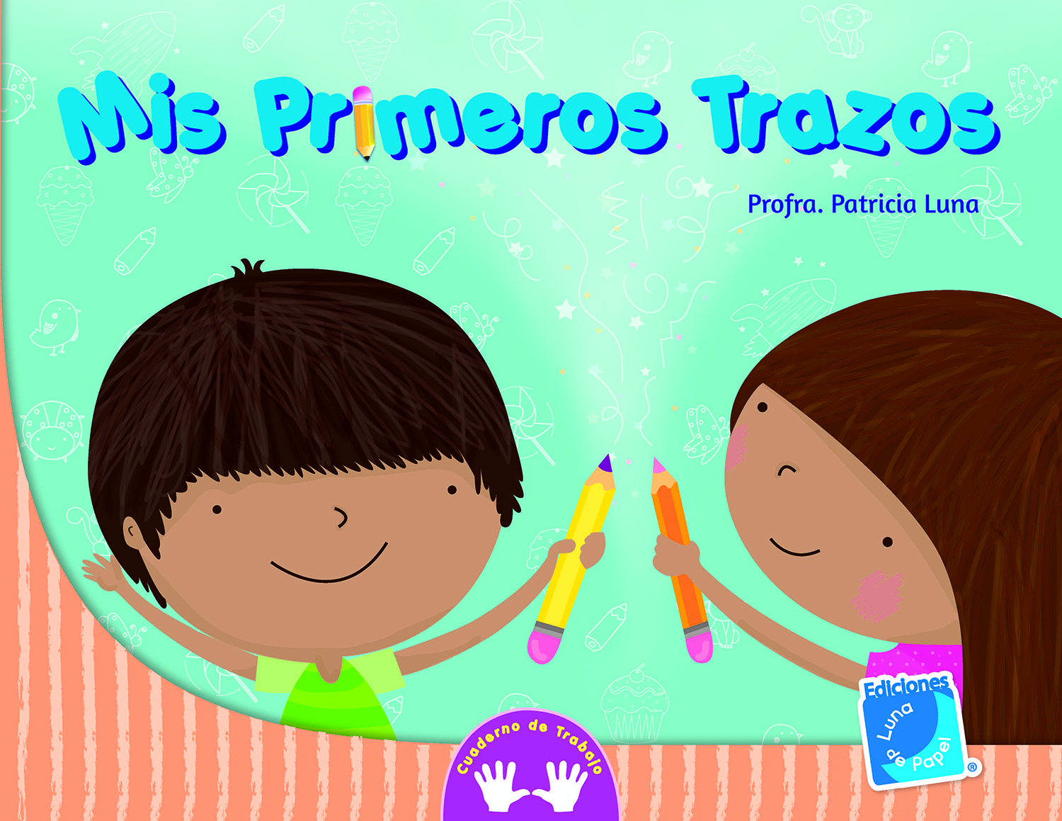 Cuaderno De Trabajo Mis Primeros Trazos